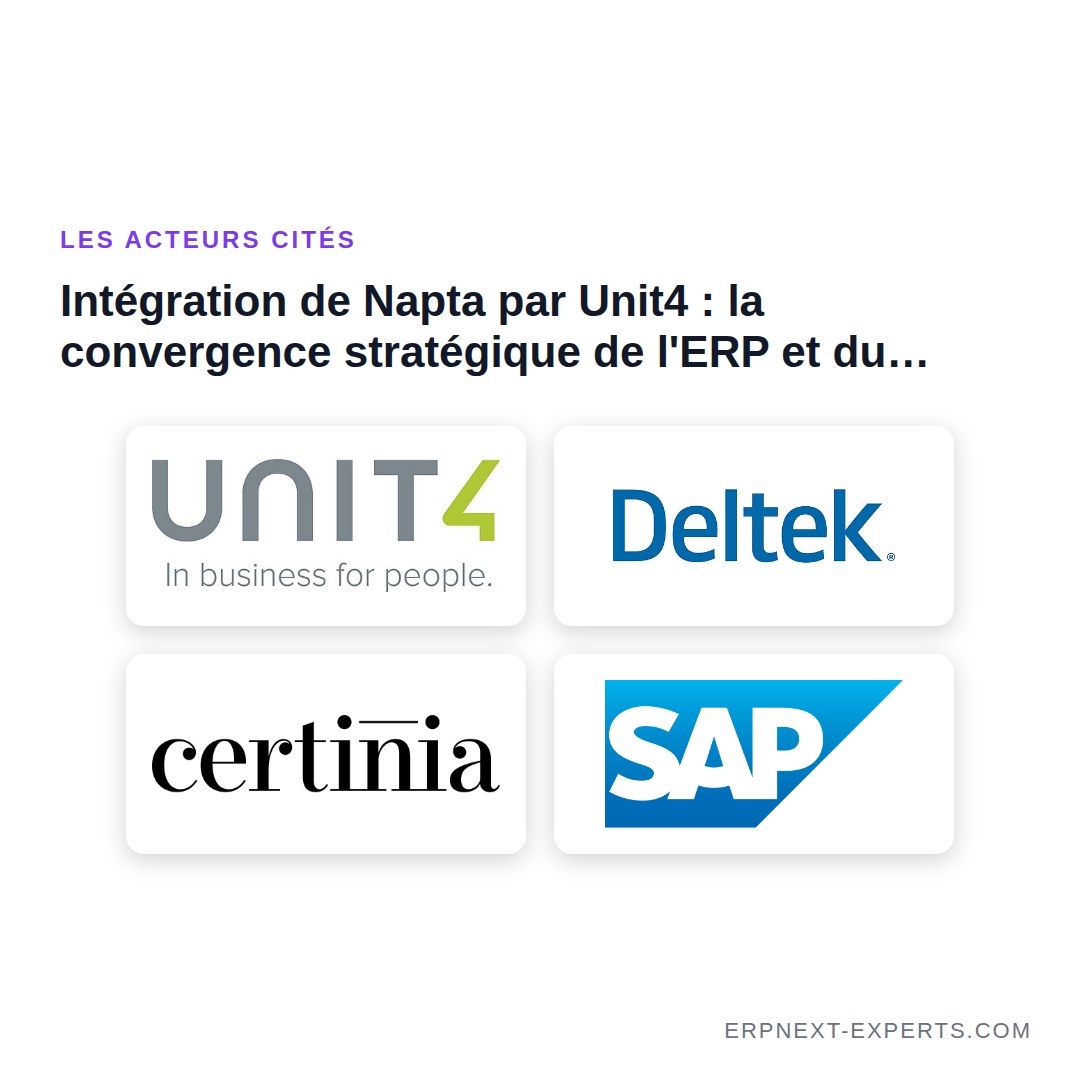 Les acteurs cités dans l'article : Unit4, Deltek, Certinia, SAP